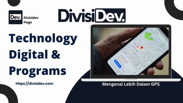 Mengenal Lebih Dalam GPS